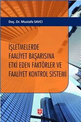 İşletmelerde Faaliyet Başarısına Etki Eden Faktörler ve Faaliyet Kontrol Sistemi - 1