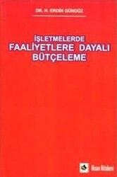 İşletmelerde Faaliyetlere Dayalı Bütçeleme - 1