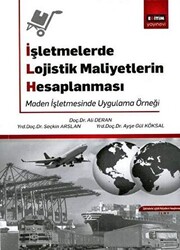 İşletmelerde Lojistik Maliyetlerin Hesaplanması - 1