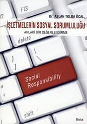 İşletmelerin Sosyal Sorumluluğu - 1