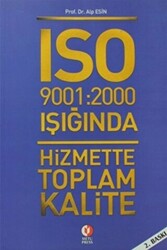 ISO 9001: 2000 Işığında Hizmette Toplam Kalite - 1