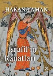 İsrafil’in Kanatları - 1