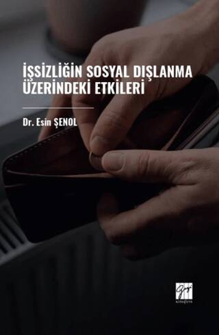 İşsizliğin Sosyal Dışlanma Üzerindeki Etkileri - 1