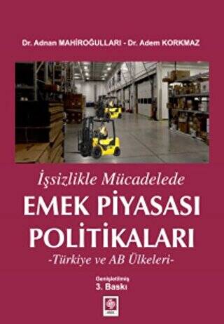 İşsizlikle Mücadelede Emek Piyasası Politikaları - 1