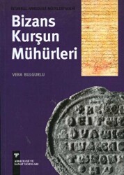 İstanbul Arkeoloji Müzeleri`ndeki Bizans Kurşun Mühürleri - 1