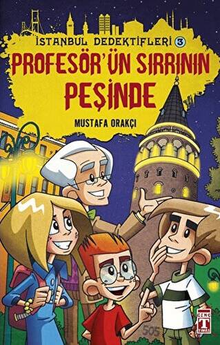 İstanbul Dedektifleri 3 - Profesör`ün Sırrının Peşinde - 1