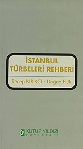 İstanbul Türbeleri Rehberi - 1