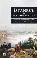 İstanbul ve Yeni Osmanlılar - 1