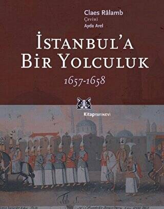 İstanbul’a Bir Yolculuk 1657-1658 - 1