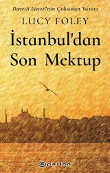 İstanbul`dan Son Mektup - 1