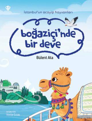 İstanbul’un Acayip Hayvanları Boğaziçi’nde Bir Deve - 1