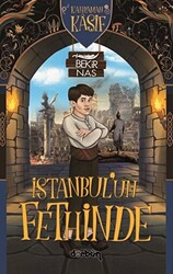 İstanbul’un Fethinde - Kahraman Kaşif - 1