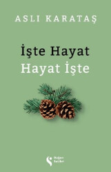 İşte Hayat Hayat İşte - 1