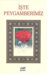 İşte Peygamberimiz - 1