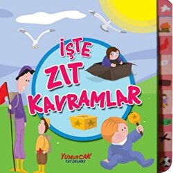 İşte Zıt Kavramlar - 1