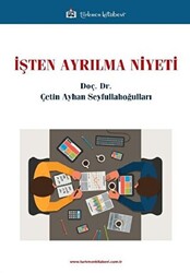 İşten Ayrılma Niyeti - 1