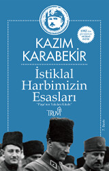 İstiklal Harbimizin Esasları - 1