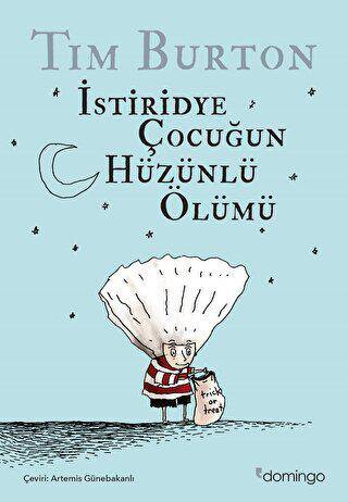 İstiridye Çocuğun Hüzünlü Ölümü ve Diğer Öyküler - 1