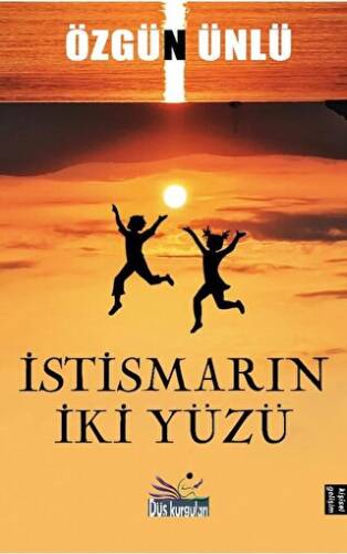 İstismarın İki Yüzü - 1