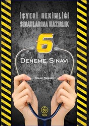 İşyeri Hekimliği Sınavlarına Hazırlık 6 Deneme Sınavı - 1