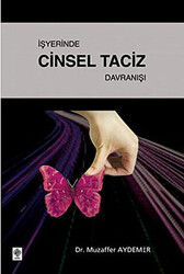 İşyerinde Cinsel Taciz Davranışı - 1