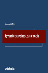 İşyerinde Psikolojik Taciz - 1