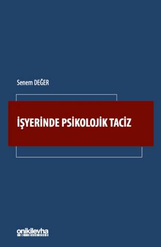 İşyerinde Psikolojik Taciz - 1