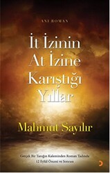 İt İzinin At İzine Karıştığı Yıllar - 1