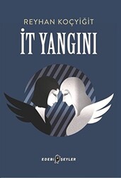 İt Yangını - 1