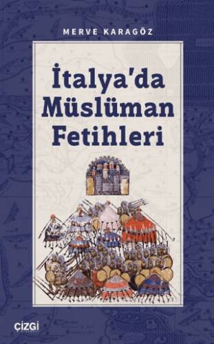 İtalya’da Müslüman Fetihleri - 1