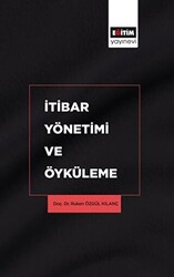 İtibar Yönetimi ve Öyküleme - 1