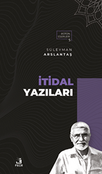 İtidal Yazıları - 1