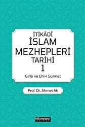 İtikadi İslam Mezhepleri Tarihi - 1