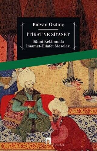 İtikat ve Siyaset - 1