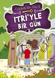 Itri’yle Bir Gün - 1