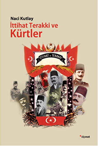 İttihat Terakki ve Kürtler - 1