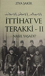 İttihat ve Terakki Cilt: 2 - 1