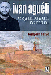 Ivan Agueli: Özgürlüğün Romanı - 1