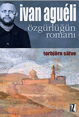 Ivan Agueli: Özgürlüğün Romanı - 1