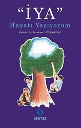 İYA Hayatı Yazıyorum - 1