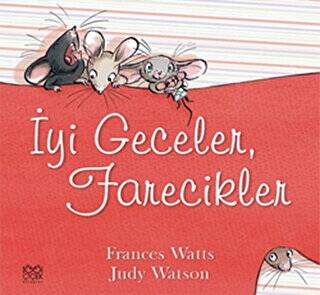 İyi Geceler, Farecikler - 1