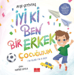 İyi ki Ben Bir Erkek Çocuğuyum - 1