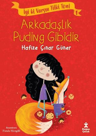 İyi ki Varsın Tilki Toni 1 - Arkadaşlık Puding Gibidir - 1