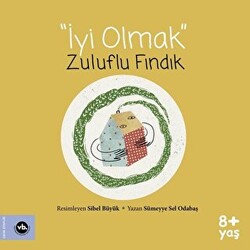 İyi Olmak - Zuluflu Fındık - 1