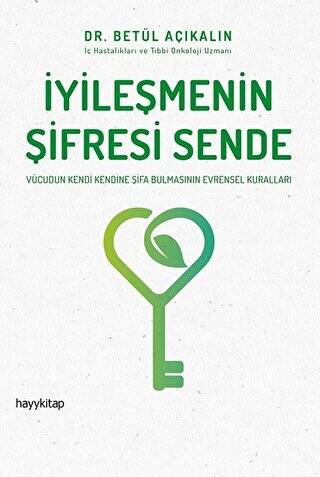 İyileşmenin Şifresi Sende - 1