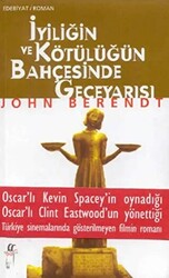 İyiliğin ve Kötülüğün Bahçesinde Geceyarısı - 1