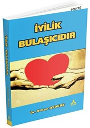 İyilik Bulaşıcıdır - 1