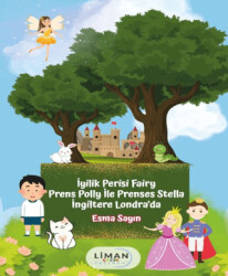 İyilik Perisi Fairy Prens Polly İle Prenses Stella İngiltere Londra`da - 1