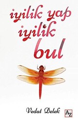 İyilik Yap İyilik Bul - 1