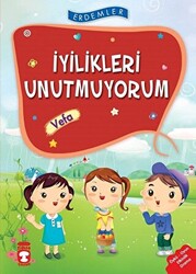 İyilikleri Unutmuyorum - Vefa - 1